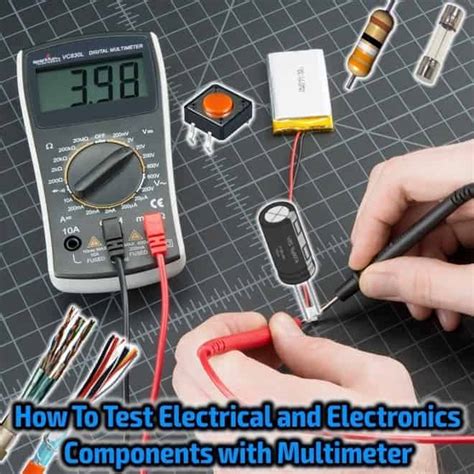 how to test electrical components|Electronic Components Testing (Step by Step Guide, 2024).